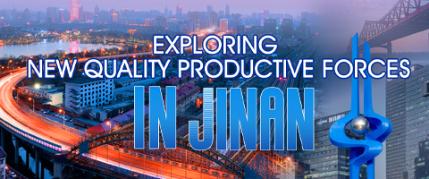 Exploring New Quality Productive Forces in Jinan